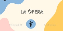 LA ÓPERA