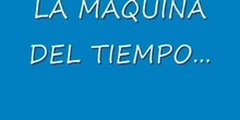 LA MÁQUINA DEL TIEMPO