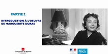 Marguerite Duras: l'anticolonialisme d'Un barrage contre le Pacifique - Partie 2 Introduction à l'oeuvre de Duras