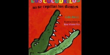 Cuento. " LOS COCODRILOS NO SE CEPILLAN LOS DIENTES "