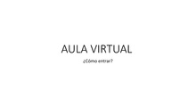 ENTRAR EN NUESTRA WEB (AULA VIRTUAL)