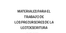 Materiales para el trabajo de los precursores de la lectoescritura