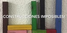 INFANTIL - 5 AÑOS B - CONSTRUCCIONES IMPOSIBLES - ACTIVIDADES 