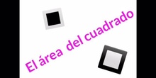 PRIMARIA - 6º - ÁREA DEL CUADRADO - MATEMÁTICAS 