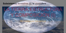 Estructura de la Tierra: la atmósfera