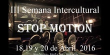 Stop Motion.- Semana Intercultural.- 2016