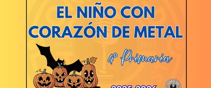HALLOWEEN - "EL NIÑO CON CORAZÓN DE METAL"