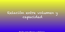 RELACIÓN ENTRE CAPACIDAD Y VOLUMEN