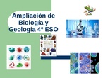 PRESENTACIÓN AMPLIACIÓN DE BIOLOGÍA Y GEOLOGÍA