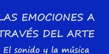 EMOCIONES A TRAVÉS DEL ARTE - LA MÚSICA