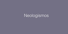 NEOLOGISMOS