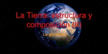 Estructura y composición de la Tierra: la geosfera