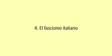 7.4. La Italia fascista