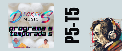 Dickens Music - Programa 5, Temporada 5