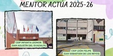 MENTOR ACTÚA 25-26 CEIP LEÓN FELIPE- CEIP INFANTA LEONOR