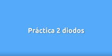 Práctica Diodos Tinkercad