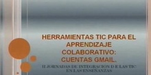 "Herramientas TIC para aprendizaje colaborativo: cuentas Gmail" por Dª.Isabel Lafuente Reboredo