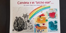 "Candela y el bicho ese"