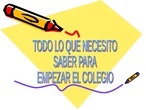 TODO LO QUE NECESITO SABER PARA EMPEZAR EL COLEGIO. 3 AÑOS