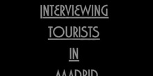 Interviews to tourists