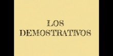 PRIMARIA - 3º - LOS DEMOSTRATIVOS - LENGUA - FORMACIÓN