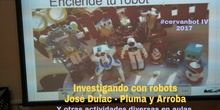 #cervanbot 2017: "Investigando con robots" de Pluma y Arroba (grabaciones realizadas por alumn@s).