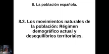 0803 Modelo demográfico moderno y distribución de los movimientos naturales en España.