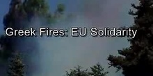 Greek Fires: European solidarity