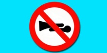 Señal de prohibición, advertencias acústicas prohibidas