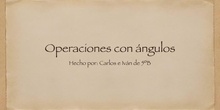 Operaciones con ángulos