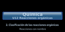 B2Q U12.2.1 Reacciones con nombre