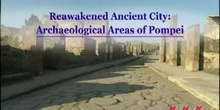 Reawakened Ancient City: Archaeological Areas of Pompeii: UNESCO Culture Sector