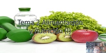 Tema 2 Alimentación y nutrición (I)