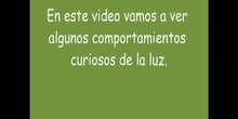CURIOSIDADES FÍSICAS EN TORNO A LA LUZ