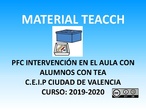 PFC INTERVENCIÓN EN EL AULA CON ALUMNOS/AS CON TEA. MATERIAL TEACCH