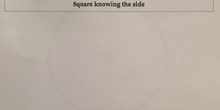 Square knowing the side