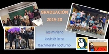 GRADUACIÓN 3º BLOQUE BACHILLERATO NOCTURNO IES MJ LARRA 2019-20