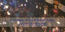 Procession of the Buddhist Tooth: Sacred City of Kandy: UNESCO Culture Sector