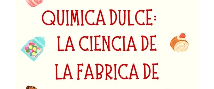 La dulce química