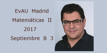 EvAU Matemáticas II 2017 Septiembre B 3 Geometría