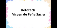 Retotech Virgen de Peña Sacra