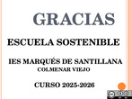ESCUELA SOSTENIBLE IES MARQUÉS DE SANTILLANA 2026