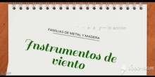 PRIMARIA - 1º, 2º, 3º, 4º, 5º, 6º - LOS INSTRUMENTOS DE VIENTO - MÚSICA - FORMACIÓN