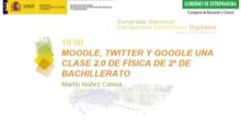 Moodle, Twitter y Google una clase 2.0 de Física de 2º de Bachillerato.