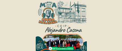 ONDA MALASAÑA - 13. Especial CEIP Alejandro Casona