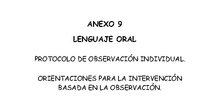 Anexo 9. Protocolo de observación del Lenguaje Oral. Orientaciones para su mejora