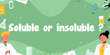Soluble or insoluble