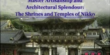 Master Artisanship and Architectural Splendour: The Shrines and Temples of Nikko: UNESCO Culture Sector