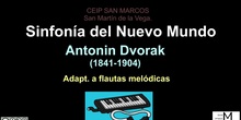 CEIP SAN MARCOS. 5º curso. Sinf. Nuevo Mundo A. Dvorak. Flautas melódicas.