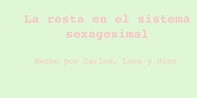 PRIMARIA-6º- MATEMÁTICAS- LA RESTA EN EL SISTEMA SEXAGESIMAL- FORMACIÓN 